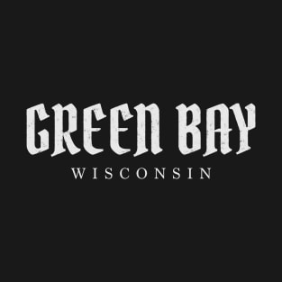 Green Bay, Wisconsin T-Shirt