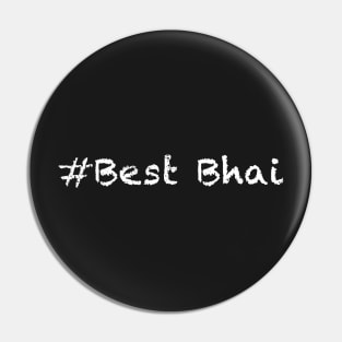 Best bhai, Rakhi, Raksha bandhan Pin