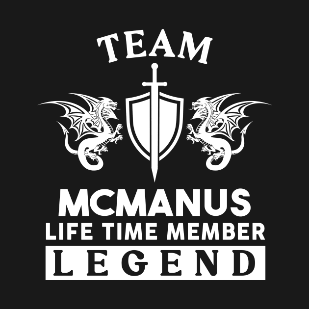 Mcmanus Name T Shirt - Mcmanus Life Time Member Legend Gift Item Tee by unendurableslemp118
