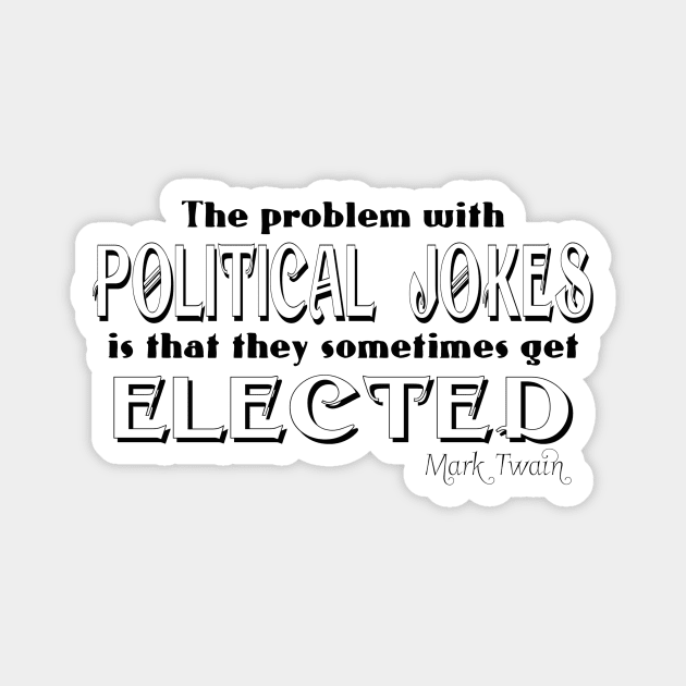 Political Jokes Magnet by bluehair