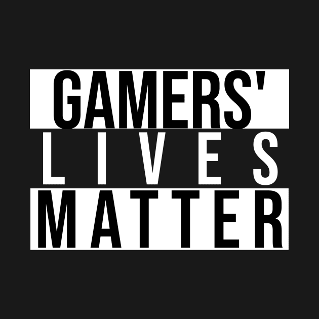 Gamers' lives matter by Pieartscreation