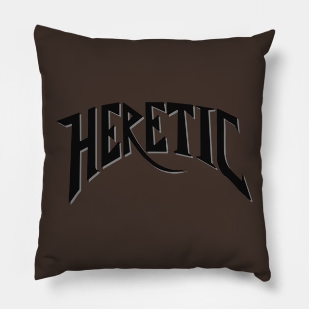 Heretic Pillow by hereticwear