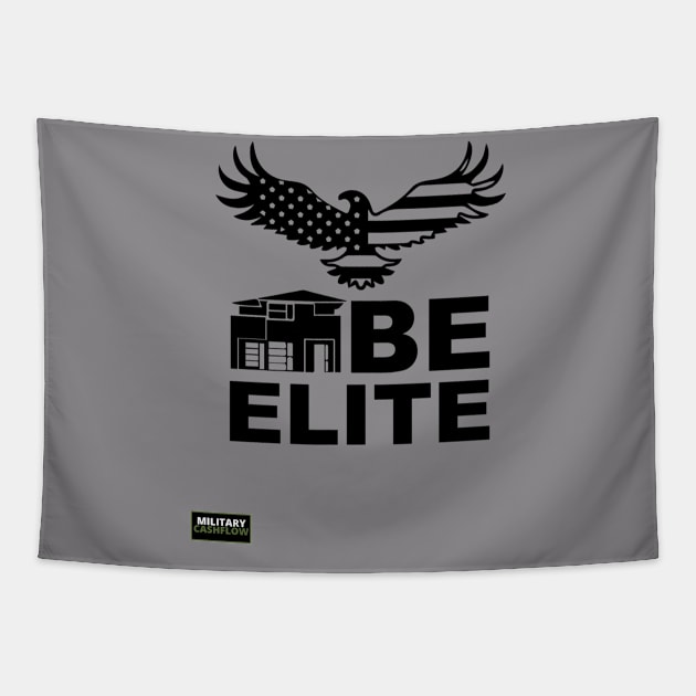 Be Elite: Real Estate Edition Tapestry by Military Cashflow