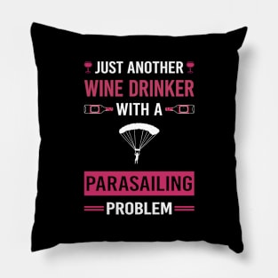 Wine Drinker Parasailing Parascending Parakiting Paraskiing Pillow