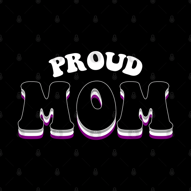 Proud Mom Asexual Pride by mia_me