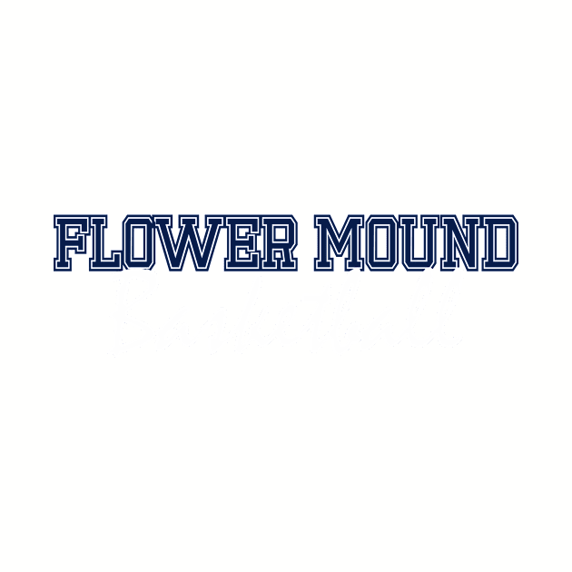 Flower Mound Basketball by PSdesigns