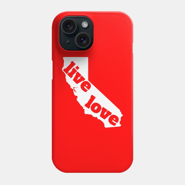 California - Live Love California Phone Case by Yesteeyear