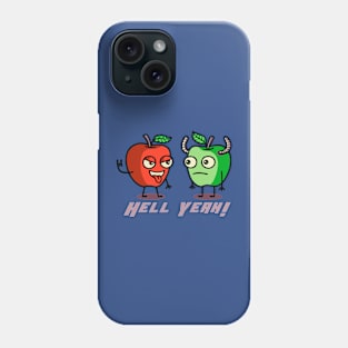 Hell Yeah! Phone Case