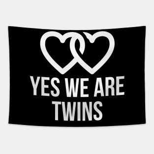 Yes We Are Twins Tapestry