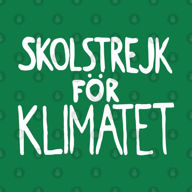 Skolstrejk för Klimatet - School Strike for Climate by InformationRetrieval