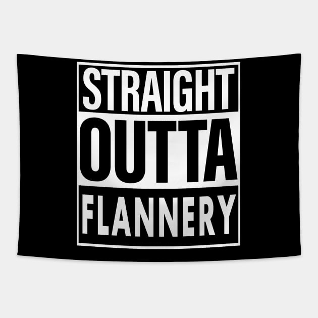 Flannery Name Straight Outta Flannery Tapestry by ThanhNga