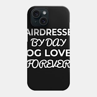 Hairdresser Phone Case