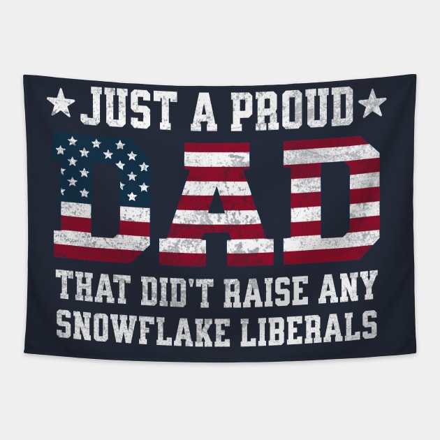 Just a Proud Dad Tapestry by RuthlessMasculinity