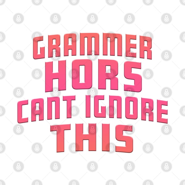 Grammer Hors Cant Ignore This Pink by Shawnsonart