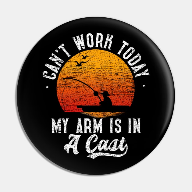 Can't Work Today, My Arm Is In A Cast v2 Pin by Emma