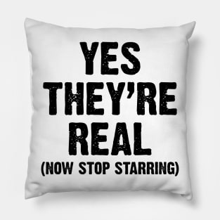 Yes They Are Real v2 Pillow