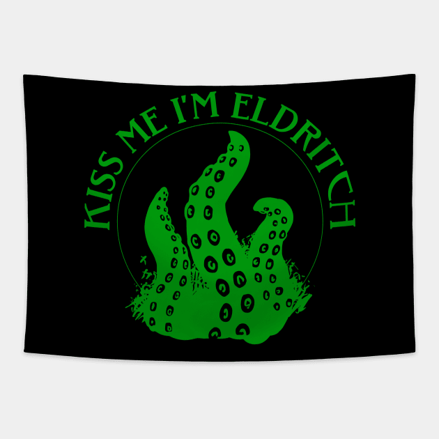 Kiss Me I'm Eldritch Tapestry by Talesbybob