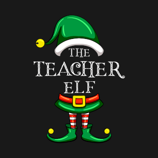 The Teacher Elf Matching Family Christmas Pajama T-Shirt