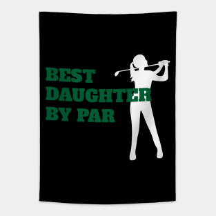 Best Daughter By Par - Funny Golf Tapestry