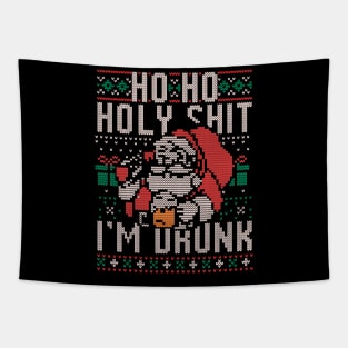 Ho Ho Holy Shit I'm Drunk - Funny Christmas Santa Claus Ugly Sweater Gift Tapestry