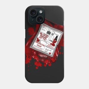 your just a blood bag Phone Case