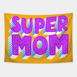 Super Mom Tapestry