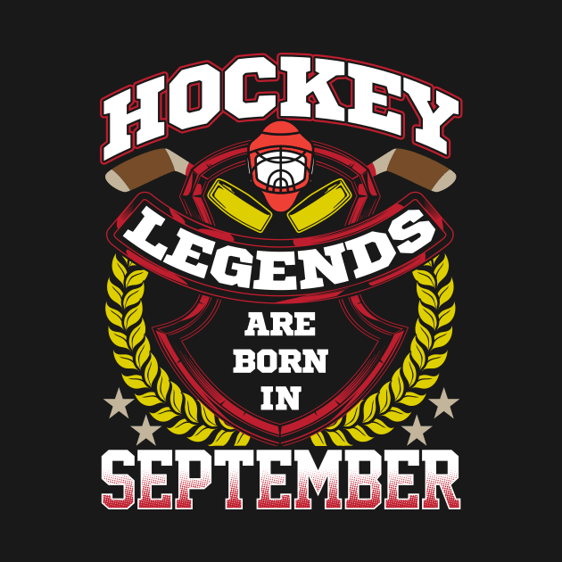 Hockey legends are born in september by captainmood