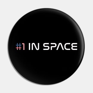 No. #1 in Space Pin