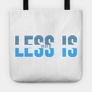 less is more Tote