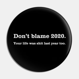 Blame 2020 Pin