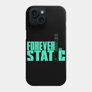 Forever Static I Phone Case