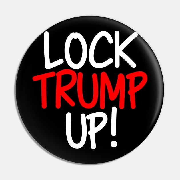 Lock Trump Up Pin by epiclovedesigns