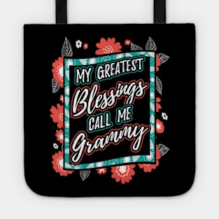 My Greatest Blessings Call Me Grammy Gift Tote