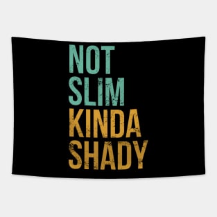 Not Slim Kinda Shady Tapestry