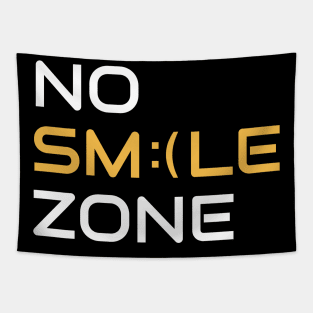 No Smile Zone Tapestry