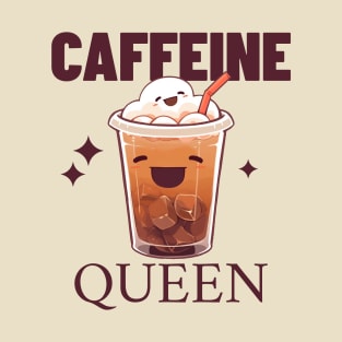 Caffeine queen coffee T-Shirt