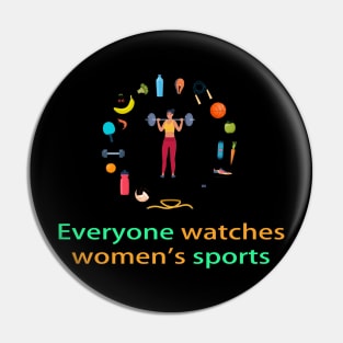 Everyone watches women's sports Pin