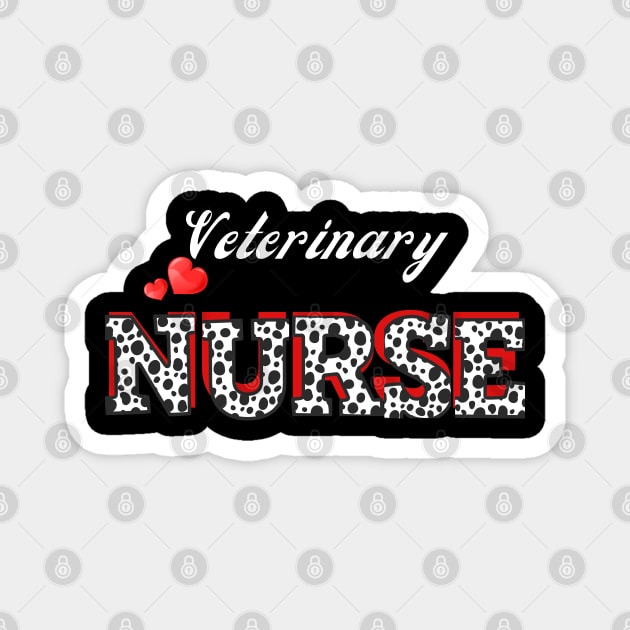 Veterinary Nurse Design Magnet by TASKARAINK