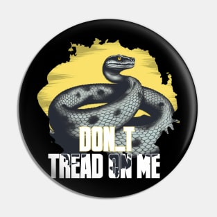 DON'T TREAD ON ME Pin