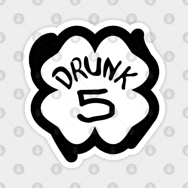 Drunk 5 St Pattys Day Green Tee Drinking Team Group Matching Magnet by luxembourgertreatable