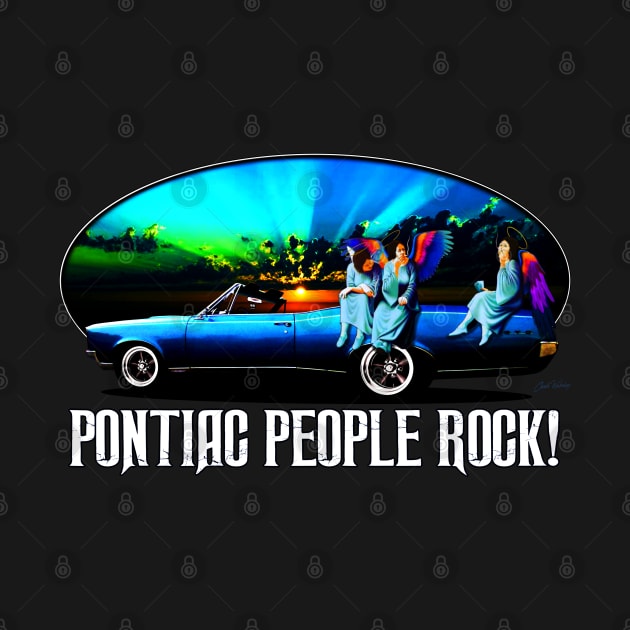 Pontiac People Rock! by Chads