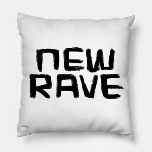 New Raver, New Rave Music, New Rave Pillow