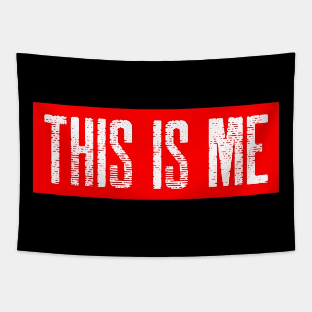 This Is Me Tapestry by Lasso Print