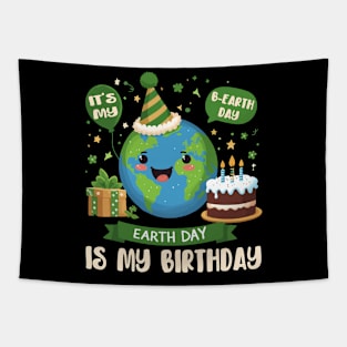 It's My B-earth Day Earth Day is My Birthday Tapestry