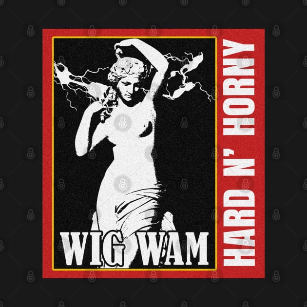 Wig Wam hard n' horny by Joko Widodo