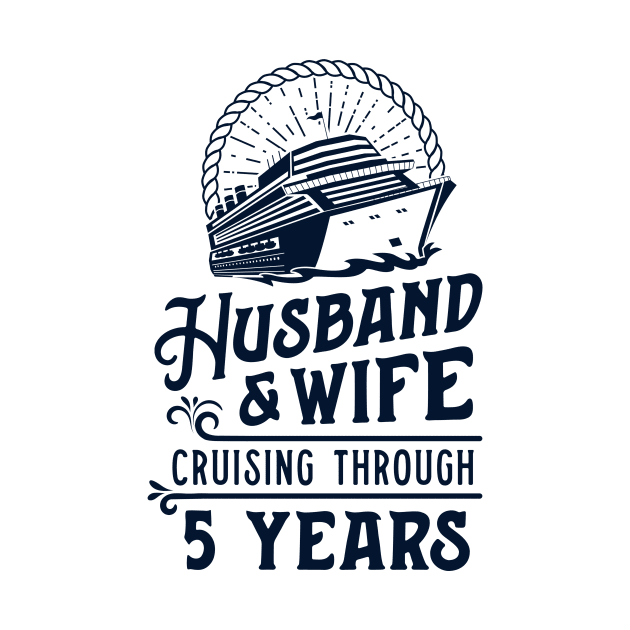 Husband And Wife Cruise Partners 5 Years 5th Anniversary by 14thFloorApparel