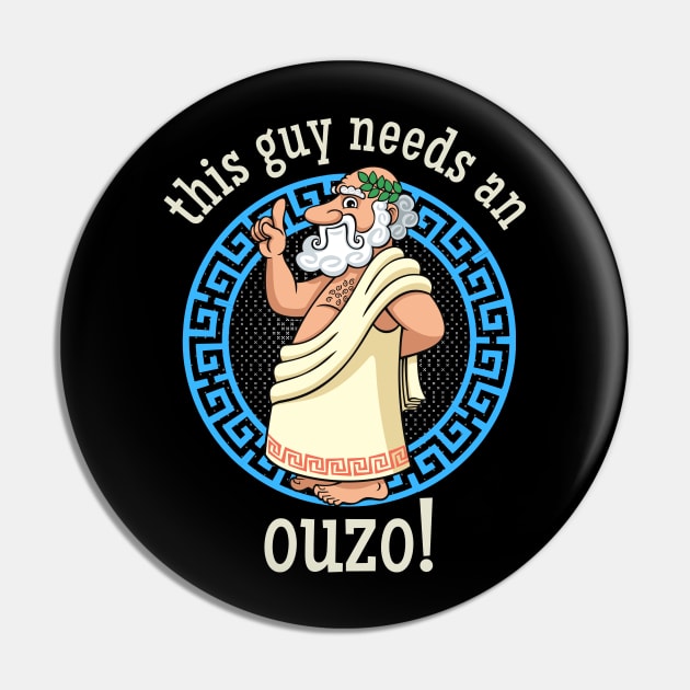 This Guy needs an Ouzo Pin by KreativPix