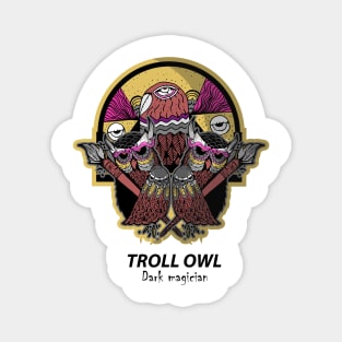 Dark Magician Troll owl Magnet