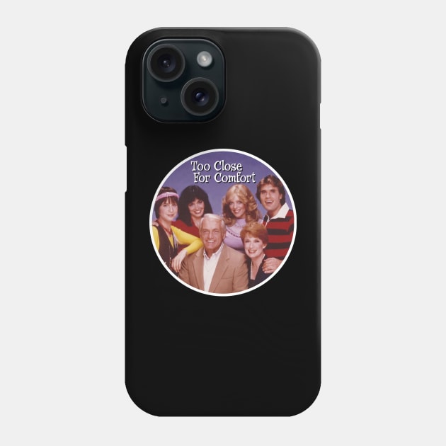 Too Close For Comfort Phone Case by RetroZest