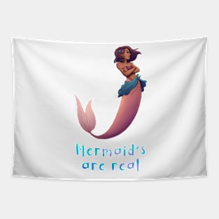 Mermaid's are real Tapestry